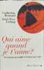 Qui aime quand je t'aime ? De l'amour qui souffre à l'amour qui s'offre. Bansaid Catherine / Leloup Jean Yves
