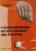 Radiesthesie et émission de forme. Pagot .J
