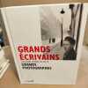Grands écrivains: Les auteurs célèbres vus par de grands photographes. Fofi Goffredo  Collectif  Bonan Caterina