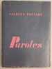 Paroles / Dédicace (édition revue et augmentée). Prévert Jacques