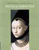 PETRUS CHRISTUS (FR). AINSWORTH Maryan/MARTENS Maximiliaan