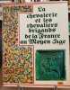 La chevalerie et les chevaliers brigands de la france au moyen age. Ribaldone Thierry