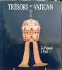 Tresors du vatican / la papaute a paris / [exposition 1990] mairie du ve arrondissement de paris (Pantheon Luxe). Anonyme