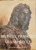 BRONZES FRANCAIS DU GRAND SIECLE. GIBBON ALAN