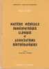 Matière médicale homéopathique clinique et associations biothérapiques/ tome 1 :les grands remèdes. Max Tetau