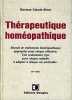 Therapeutique homeopathique. Binet Claude