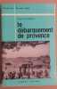 Le débarquement de Provence - 15 Aout 1944. Robichon Jacques