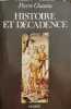 Histoire et décadence. Pierre Chaunu