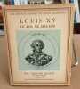 Louis XV le roi le malade. Jaloux Edmond