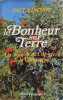 Le bonheur sur terre / un nouvel art de vivre à la campagne. Vincent Paul