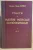Traité de matière médicale homéopathique - complet en 3 volumes (A-Z). Duprat Dr Henry