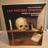 Les natures mortes. Schneider Norbert