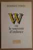 W ou le souvenir d'enfance. Perec Georges