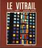 Le Vitrail : premieres notions. LABRET JEAN SIMON