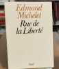 Rue de la Liberté. Michelet Edmond