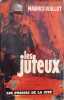 Les juteux. Guillot Maurice
