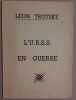 L'U.R.S.S. en guerre. Trotsky Leon