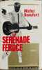 La sérénade féroce. Beaufort Michel