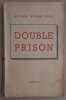 Double prison. Fabre-Luce Alfred