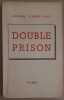 Double prison. Fabre-Luce Alfred