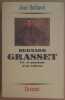 Bernard Grasset- Vie et passions d'un éditeur. Bothorel Jean