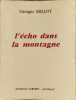 L'écho dans la montagne. Millot Georges