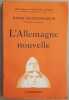 L'Allemagne nouvelle. Lichtenberger Henri