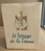 Le visage de la femme. Illustrations en couleurs de Jean Dratz. Besançon Julien Dr