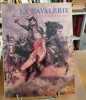 La Cavalerie : à travers les âges. DE WECK Hervé