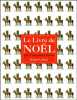 Le Livre De Noel. Lebrun Françoise