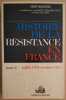 Histoire de la Résistance en France - Tome 2 - Juillet 1941- Octobre 1942. Noguères Henri  Degliame-Fouché Marcel  Vigier Jean-Louis