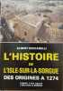 L'Histoire de L'Isle-sur-la-Sorgue des origines à 1274. Ceccarelli Albert
