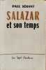 Salazar et ses temps. Sérant Paul