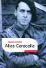 Alias Caracalla. Cordier Daniel