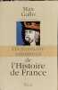 Dictionnaire amoureux de l'Histoire de France. Gallo Max  Bouldouyre Alain