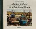 Manuel Pratique de la Peinture à l'Huile. Miaotti Ettore