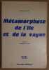 Métamorphose de l'ile et de la vague (préface Abdellatif Laabi). Saîd Amina