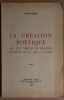 La création poétique au XVI° siècle en France - Tome II - De Maurice Scève à Agrippa d'Aubigné. Weber Henri