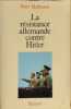 Resistance contre hitler. Hoffmann Peter