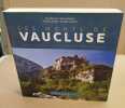 Les monts de Vaucluse: Encyclopédie d'un massif provençal. Barruol Guy  Dautier Nerte  Lacaille Denis  Larcena Danièle