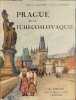 Prague et la tchécoslovaquie/ 261 héliogravures. Lapaire Hugues/ Chopin Jules