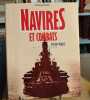 Navires et combats 1939-1945. Preston Antony