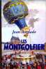 Les montgolfier. Anglade J Dedicacé