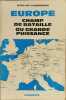 Europe champ de bataille ou grande puissance. Habsbourg Otto de