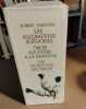 Emboitage de 3 romans / les allumettes suedoises-trois sucettes à la menthe-les noisettes sauvages. Sabatier Robert