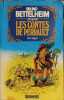 Presente les contes de Perrault suvis des contes de Mme d'aulnoye et de Mme leprince de beaumont. Bettelheim Bruno
