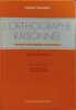 L'orthographe raisonnée / cours moyen. Thimonnier René