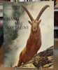 Chasse en montagne / 180 photographies de Charles Vaucher. Proal Jean / Vaucher Charles