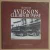 Avignon - Clichés du passé. Mazet Jean