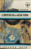 L'empereur de new york. Scheer & Darlton